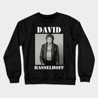 David Hasselhoff Crewneck Sweatshirt